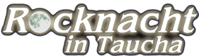 22.  Rocknacht Taucha – 19. Juli 2025